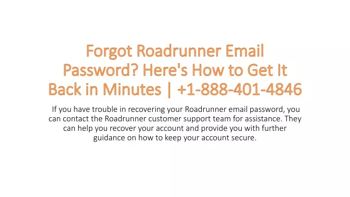 forgot roadrunner email password here s how to get it back in minutes 1 888 401 4846