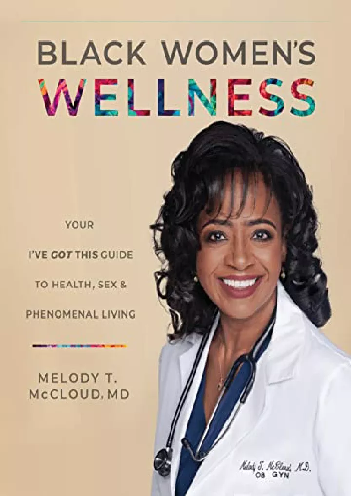 Ppt Free Read Pdf Black Womens Wellness Your Ive Got This Guide To Health S 