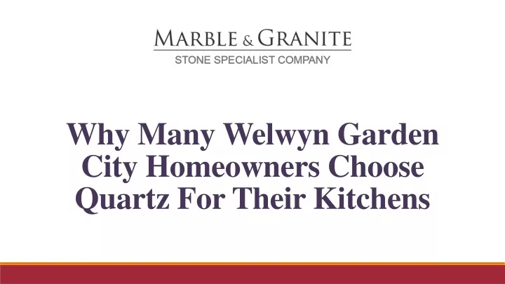 why many welwyn garden city homeowners choose quartz for their kitchens