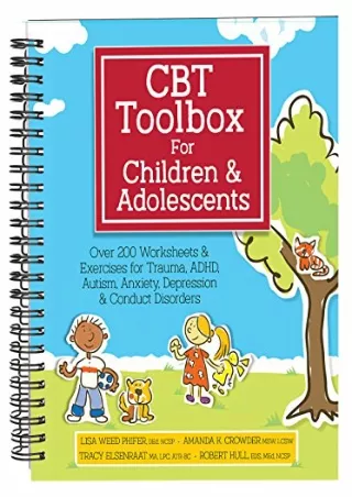 ‹download› book [pdf] CBT Toolbox for Children and Adolescents: Over 200 Workshe