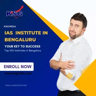 Top IAS Institutes in Bengaluru: Your Key to Success