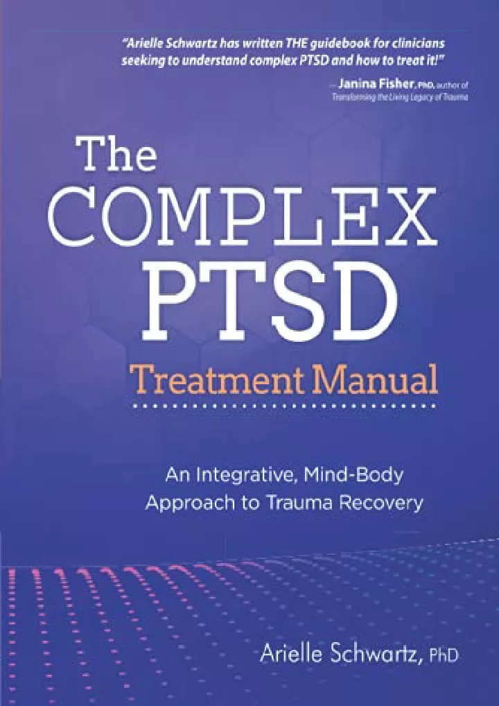 the complex ptsd treatment manual an integrative
