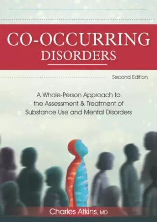 ‹download› book [pdf] Co-Occurring Disorders: A Whole-Person Approach to the Ass