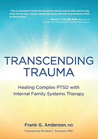 ‹download› [pdf] Transcending Trauma: Healing Complex PTSD with Internal Family