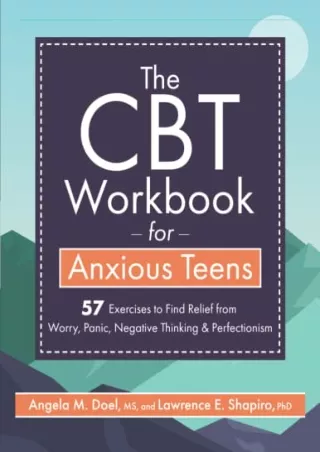 read [ebook] (pdf) The CBT Workbook for Anxious Teens: 57 Exercises to Find Reli