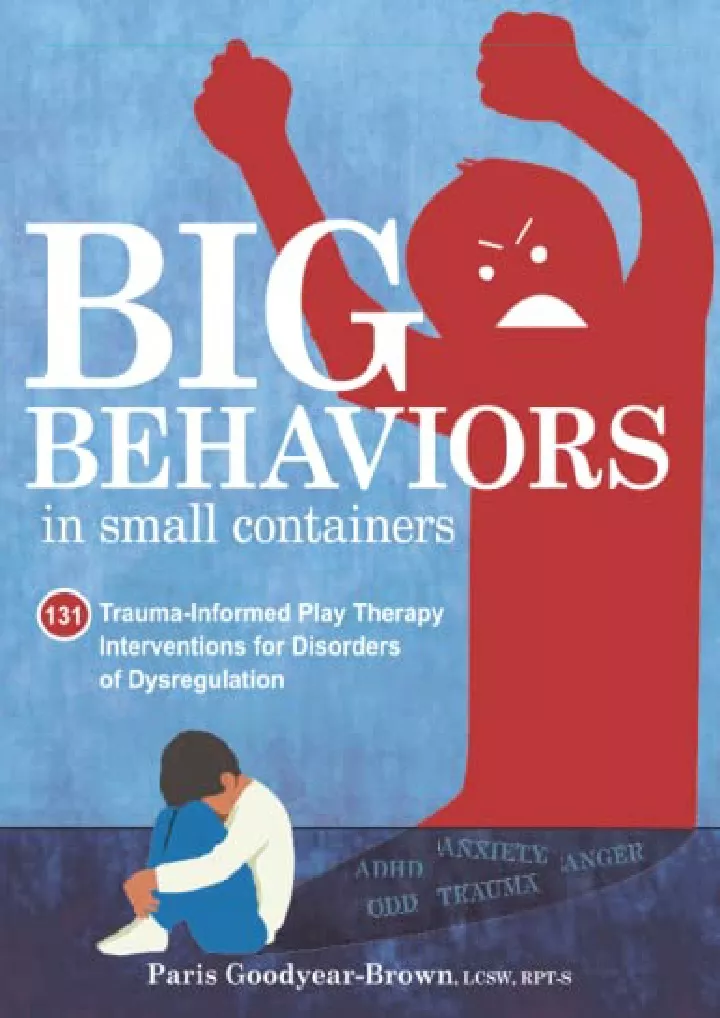 big behaviors in small containers 131 trauma