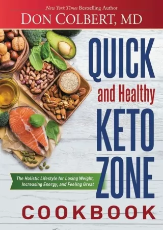 full ‹download› (pdf) Quick and Healthy Keto Zone Cookbook: The Holistic Lifesty
