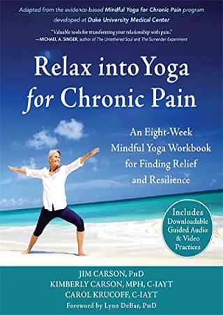 ^read online (pdf) Relax into Yoga for Chronic Pain: An Eight-Week Mindful Yoga
