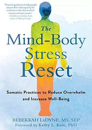 ^read online (pdf) The Mind-Body Stress Reset: Somatic Practices to Reduce Overw