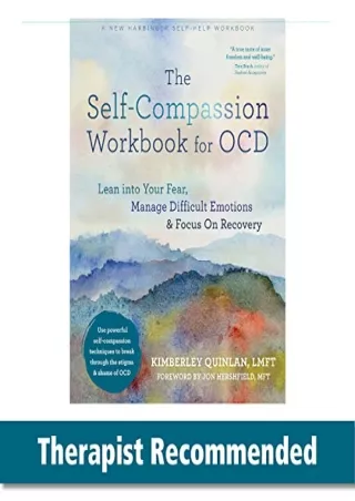 ^read online (pdf) The Self-Compassion Workbook for OCD: Lean into Your Fear, Ma