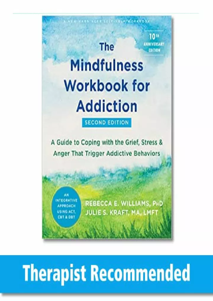 PPT - ‹download› free (pdf) The Mindfulness Workbook for Addiction: A ...