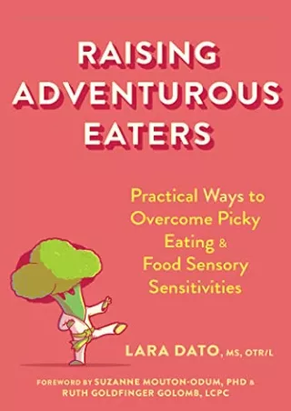 get (pdf) ‹download› Raising Adventurous Eaters: Practical Ways to Overcome Pick