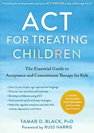 read [ebook] (pdf) ACT for Treating Children: The Essential Guide to Acceptance
