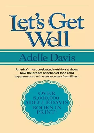 (pdf)full ‹download› Let's Get Well: A Practical Guide to Renewed Health Through