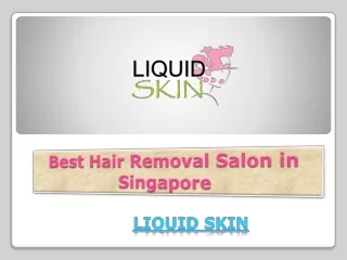 Best Hair Removal Salon in Singapore