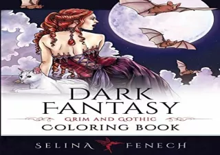 [DOWNLOAD PDF] Dark Fantasy Coloring Book: Grim and Gothic (Fantasy Coloring by