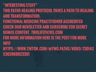 interesting stuff two paths healing protocol