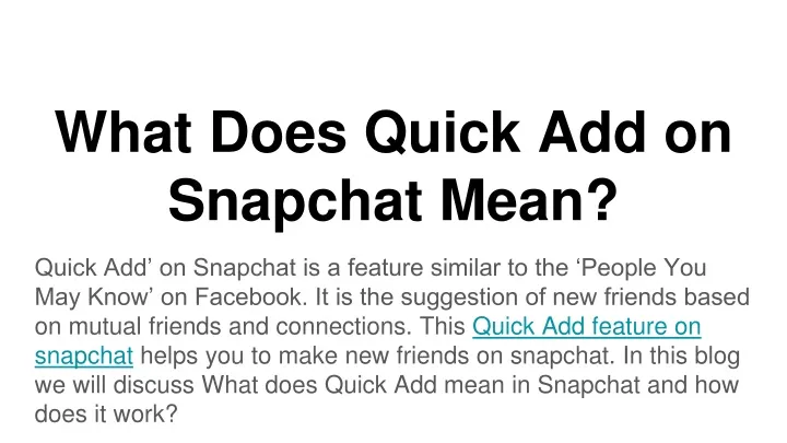 what does quick add on snapchat mean