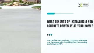 What benefits of installing a new concrete driveway at your home