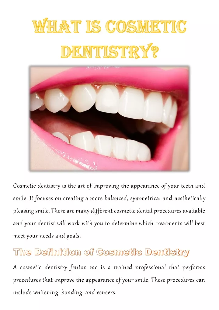 cosmetic dentistry is the art of improving