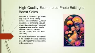 high quality ecommerce photo editing to boost sales