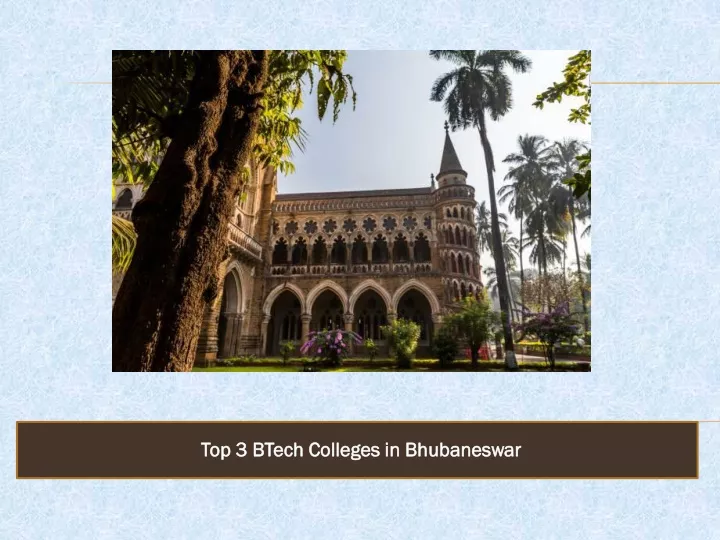 top 3 btech colleges in bhubaneswar