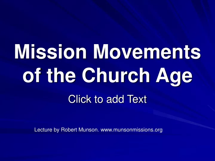 mission movements of the church age