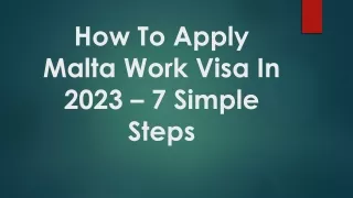 how to apply malta work visa in 2023 7 simple steps
