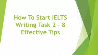 how to start ielts writing task 2 8 effective tips