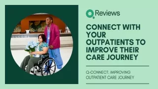 Connect with your Outpatients to Improve their Care Journey| Quality Review Inc.