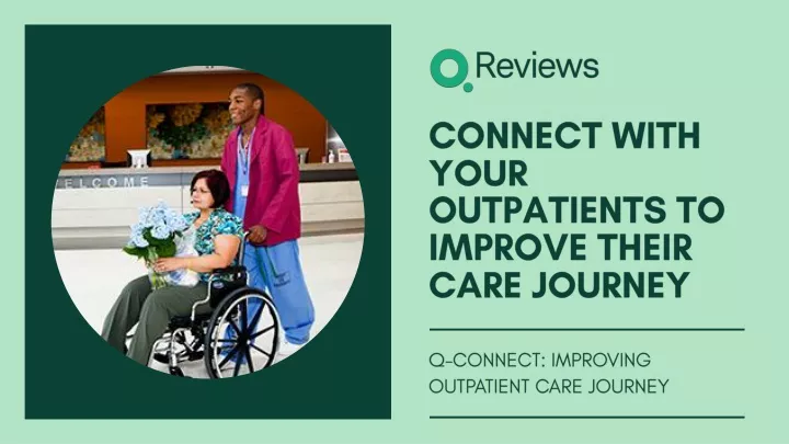 connect with your outpatients to improve their
