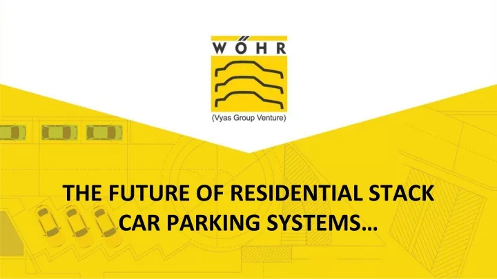 the future of residential stack car parking