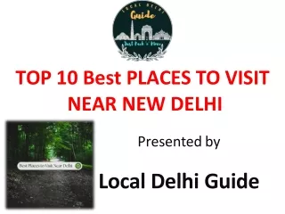 Top 10 Places to visit near Delhi
