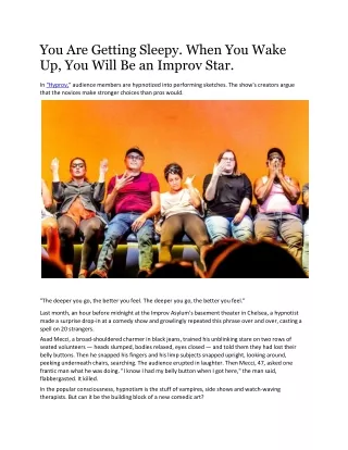 You Are Getting Sleepy. When You Wake Up, You Will Be an Improv Star