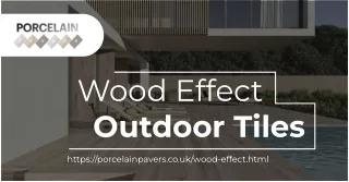 Critical advantages of wood-effect outdoor tiles over natural