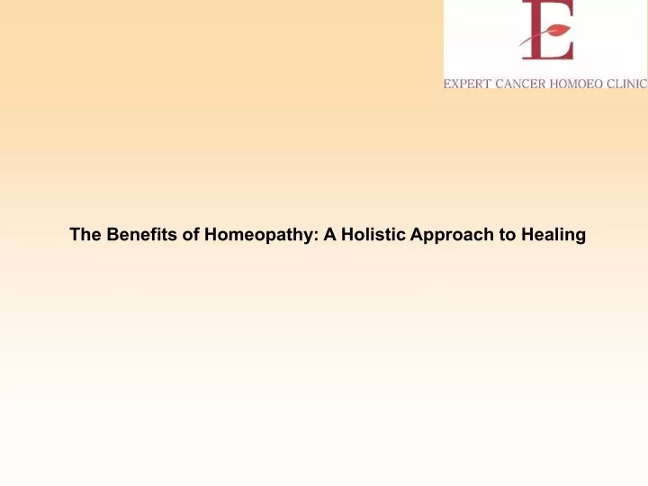 the benefits of homeopathy a holistic approach