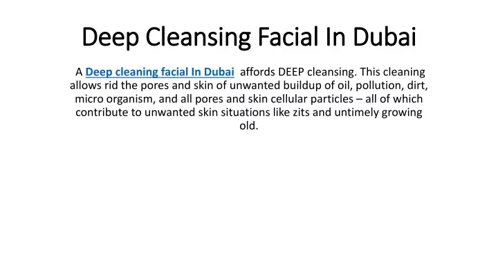 deep cleansing facial in dubai