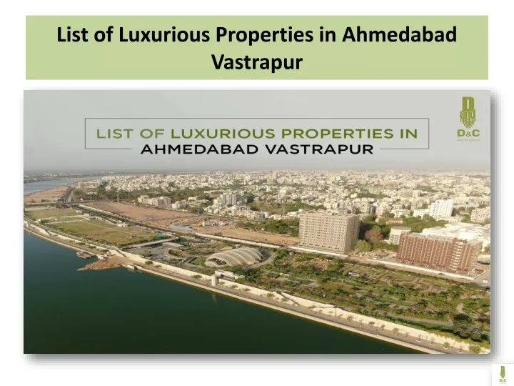 list of luxurious properties in ahmedabad vastrapur