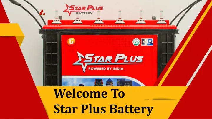 welcome to star plus battery
