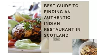 Best Guide to Finding An Authentic Indian Restaurant in Uddingston