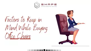 Factors to Keep in Mind While Buying Office Chairs