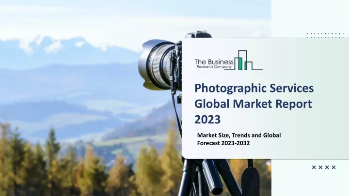 photographic services global market report 2023