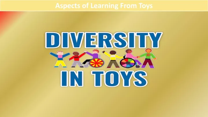 aspects of learning from toys