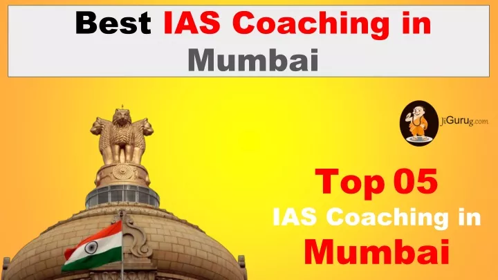 Ppt Best Ias Coaching In Mumbai Powerpoint Presentation Free