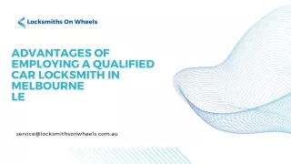 Advantages of Employing a Qualified Car Locksmith in Melbourne