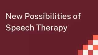 new possibilities of speech therapy
