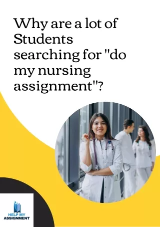 Why are a lot of Students searching for do my nursing assignment