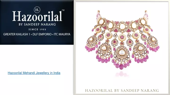 hazoorilal mehandi jewellery in india