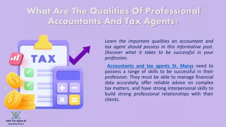 what are the qualities of professional accountants and tax agents