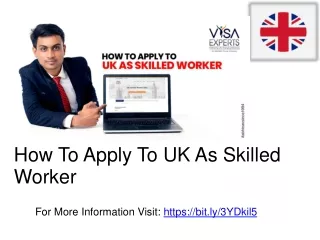 how to apply to uk as skilled worker